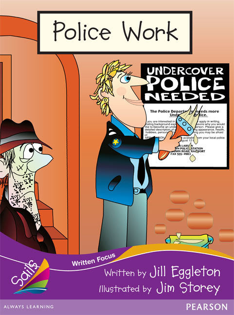 Sails - Fluency Level, Set 2 (Purple): Police Work (Reading Level 28 / F&P Level S)