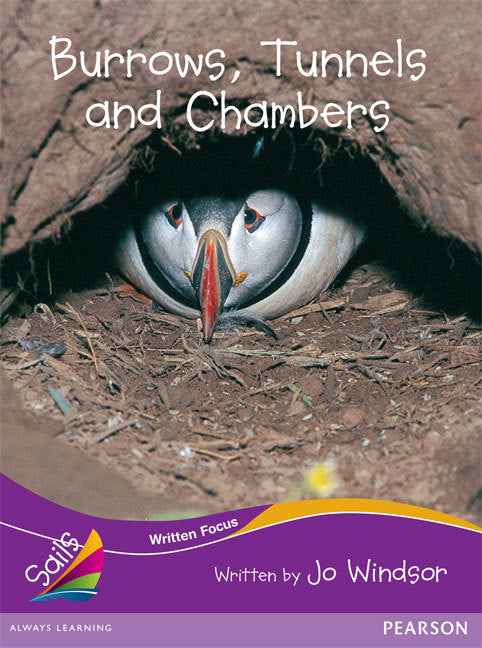 Sails - Fluency Level, Set 2 (Purple): Burrows, Tunnels and Chambers (Reading Level 29 / F&P Level T)