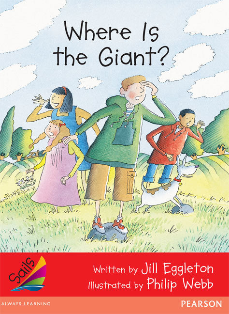 Sails - Early Level 1, Set 2 (Red): Where is the Giant? (Reading Level 5 / F&P Level D)