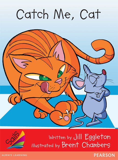 Sails - Early Level 1, Set 2 (Red): Catch Me, Cat (Reading Level 5 / F&P Level D)