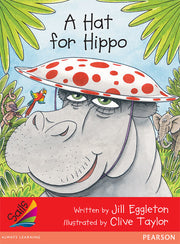 Sails - Early Level 1, Set 2 (Red): A Hat for Hippo (Reading Level 6 / F&P Level D)