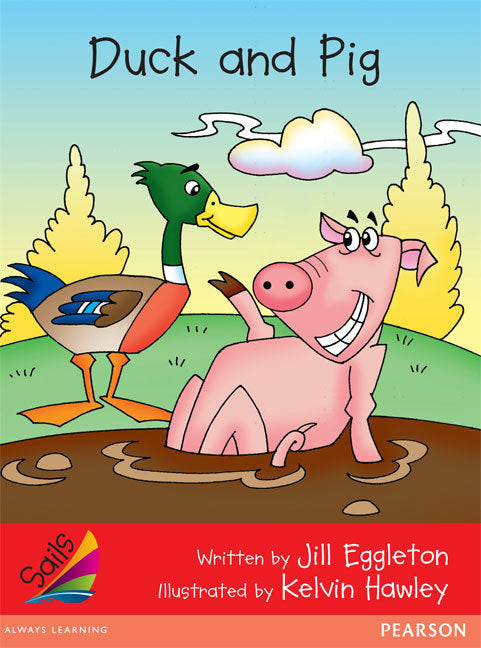 Sails - Early Level 1, Set 2 (Red): Duck and Pig (Reading Level 5 / F&P Level D)
