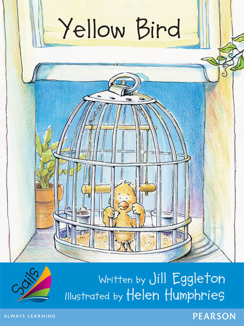 Sails - Early Level 3, Set 2 (Blue): Yellow Bird (Reading Level 11-12 / F&P Level G)