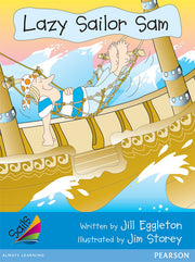 Sails - Early Level 3, Set 2 (Blue): Lazy Sailor Sam (Reading Level 11-12 / F&P Level G)