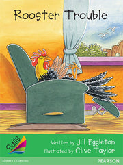 Sails - Early Level 4, Set 2 (Green): Rooster Trouble (Reading Level 13-14 / F&P Level H)