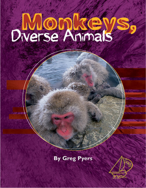 MainSails - Level 4: Monkeys Diverse Animals (Reading Level 30+ / F&P Level V-Z)