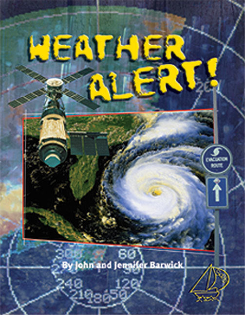 MainSails - Level 4: Weather Alert! (Reading Level 30++ / F&P Level W-Z)