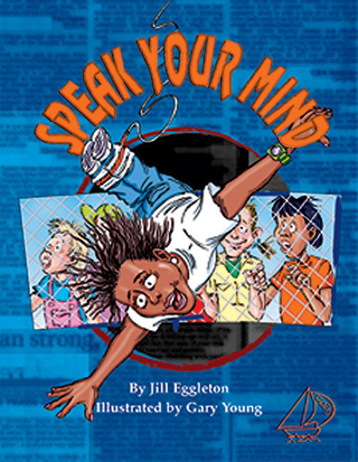 MainSails - Level 4: Speak Your Mind (Reading Level 30+ / F&P Level V-Z)