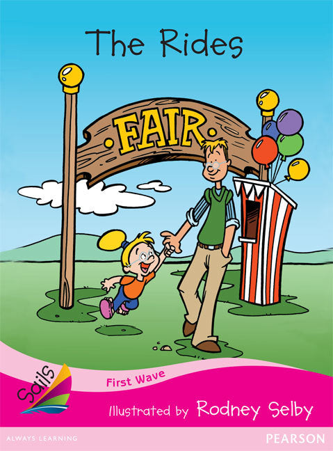 First Wave - Set 3: The Rides (Reading Level 1 / F&P Level A)