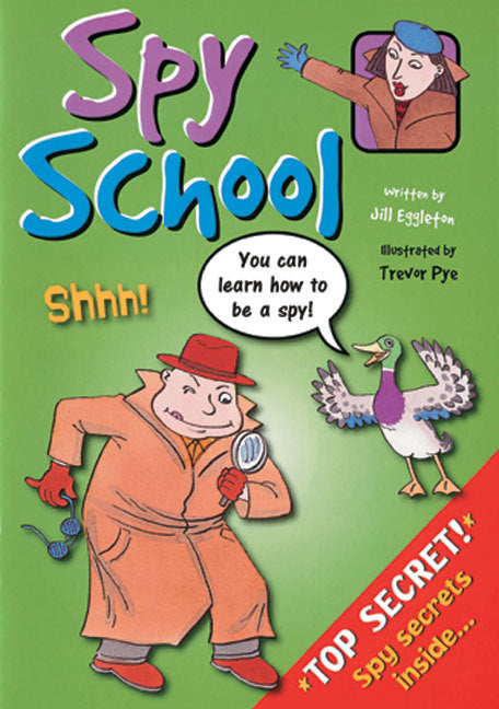 Sailing Solo - Green Level: Spy School (Reading Level 13 / F&P Level H)