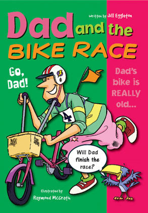 Sailing Solo - Green Level: Dad and the Bike Race (Reading Level 12 / F&P Level G)