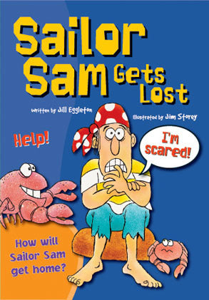 Sailing Solo - Green Level: Sailor Sam Gets Lost (Reading Level 13 / F&P Level H)