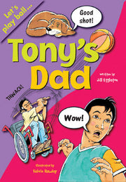 Sailing Solo - Green Level: Tony's Dad (Reading Level 12 / F&P Level G)