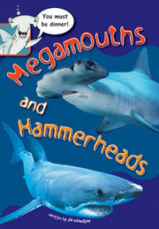Sailing Solo - Green Level: Megamouths and Hammerheads (Reading Level 13 / F&P Level H)