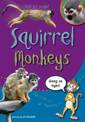 Sailing Solo - Green Level: Squirrel Monkeys (Reading Level 16 / F&P Level I)