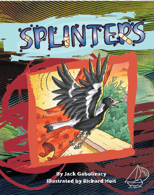 MainSails - Level 3: Splinters (Reading Level 26 / F&P Level Q)