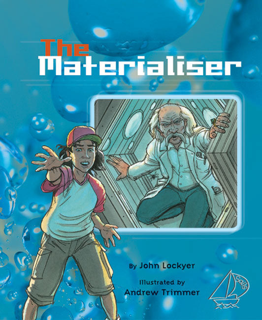 MainSails - Level 3: The Materialiser (Reading Level 27 / F&P Level R)