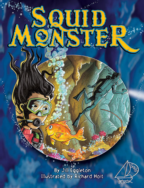 MainSails - Level 3: Squid Monster (Reading Level 28 / F&P Level S)