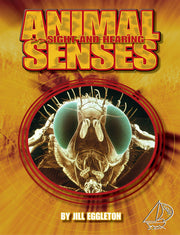 MainSails - Level 3: Animal Senses: Sight and Hearing (Reading Level 29 / F&P Level T)