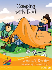 Sails - Additional Fluency (Orange):Camping With Dad (Reading Level 15 / F&P Level I)