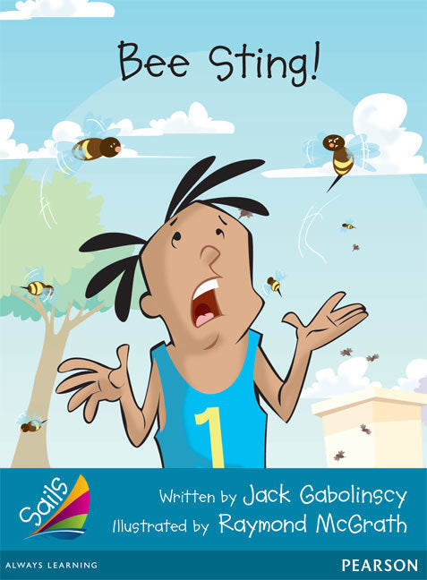 Sails - Additional Fluency (Turquoise): Bee Sting! (Reading Level 18 / F&P Level J)
