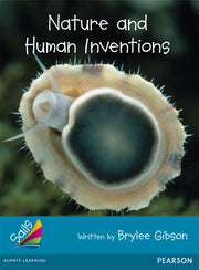 Sails - Additional Fluency (Turquoise): Nature and Human Inventions (Reading Level 18 / F&P Level J)
