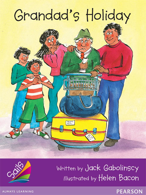 Sails - Additional Fluency (Purple): Grandad's Holiday (Reading Level 20 / F&P Level K)