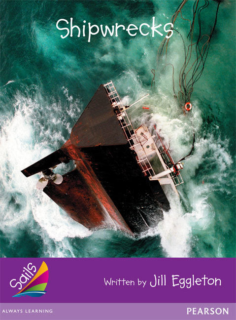 Sails - Additional Fluency (Purple): Shipwrecks (Reading Level 20 / F&P Level K)