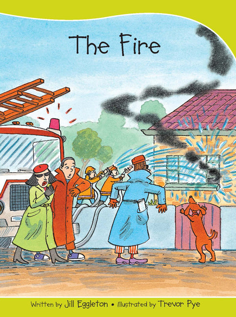 Sails - Take-Home Library (Set A): The Fire (Reading Level 3 / F&P Level C)