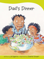 Sails - Take-Home Library (Set A): Dad's Dinner (Reading Level 6 / F&P Level D)