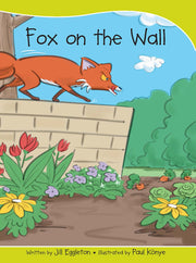 Sails - Take-Home Library (Set A): Fox on the Wall (Reading Level 6 / F&P Level D)