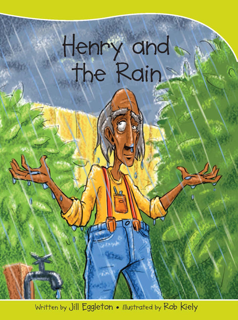 Sails - Take-Home Library (Set A): Henry and the Rain (Reading Level 7 / F&P Level E)