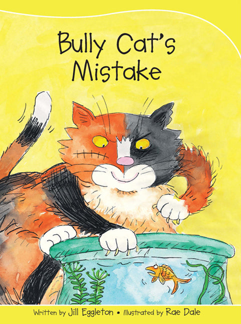 Sails - Take-Home Library (Set B): Bully Cat's Mistake (Reading Level 8 / F&P Level E)
