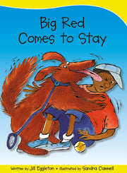 Sails - Take-Home Library (Set B): Big Red Comes to Stay (Reading Level 10 / F&P Level F)