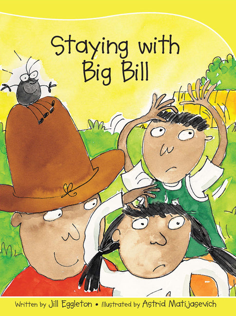 Sails - Take-Home Library (Set B): Staying with Big Bill (Reading Level 10 / F&P Level F)