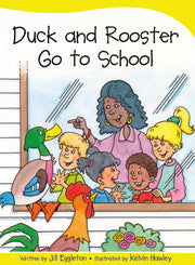 Sails - Take-Home Library (Set B): Duck and Rooster Go To School (Reading Level 11 / F&P Level G)
