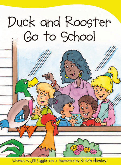 Sails - Take-Home Library (Set B): Duck and Rooster Go To School (Reading Level 11 / F&P Level G)