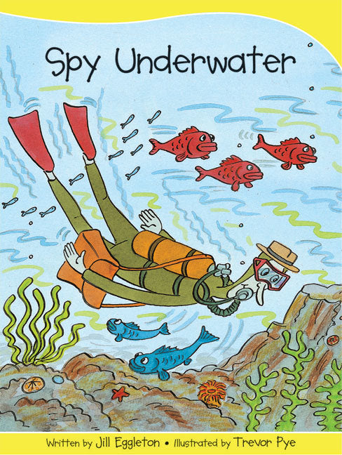Sails - Take-Home Library (Set B): Spy Underwater (Reading Level 8 / F&P Level E)