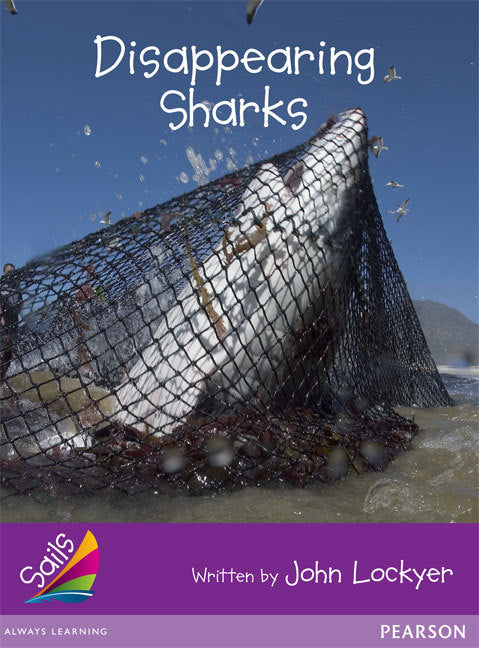 Sails - Additional Fluency (Purple): Disappearing Sharks (Reading Level 23 / F&P Level N)