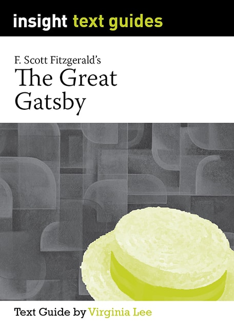 Insight Text Guides: The Great Gatsby