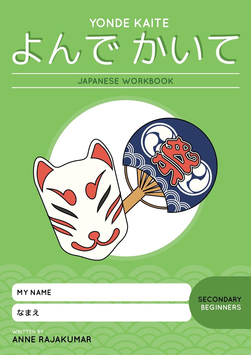 Yonde Kaite Student Book: Secondary Beginners