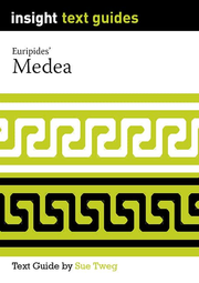 Insight Text Guides: Medea
