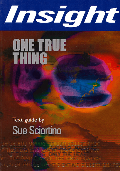 Insight Text Guides: One True Thing