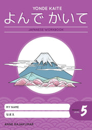 Yonde Kaite Student Workbook: Primary 5