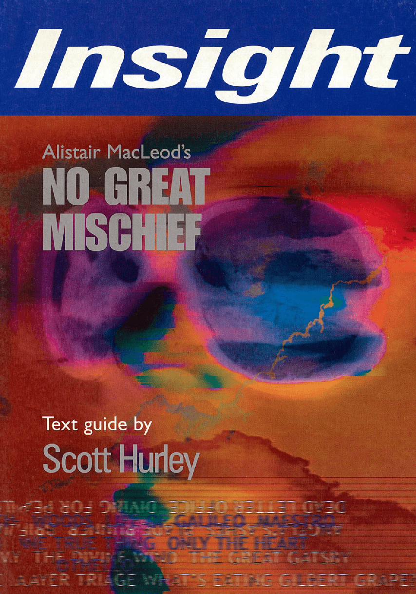 Insight Text Guides: No Great Mischief