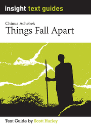 Insight Text Guides: Things Fall Apart