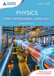 Year 11 ATAR Course Study Guide - Physics (Third Edition)