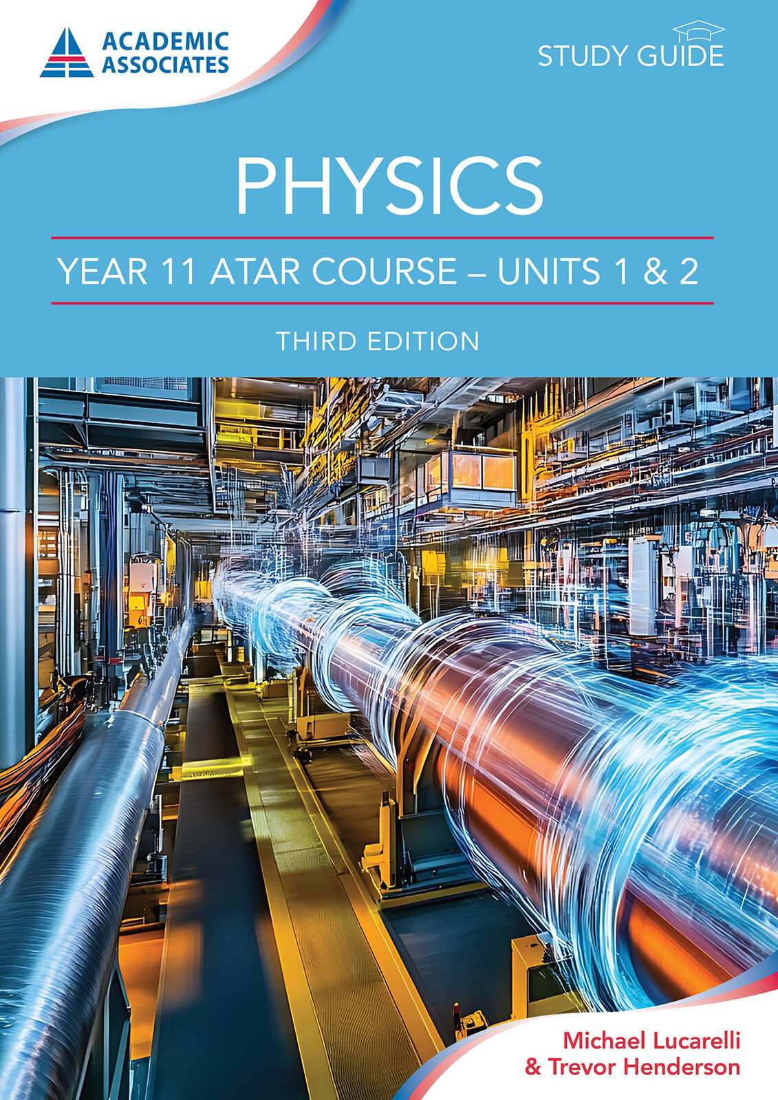 Year 11 ATAR Course Study Guide - Physics (Third Edition)