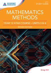 Year 12 ATAR Course Study Guide - Mathematics Methods (Revised Edition)