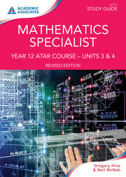 Year 12 ATAR Course Study Guide - Mathematics Specialist